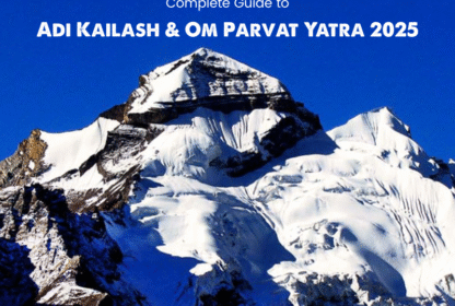 Complete Guide to Adi Kailash & Om Parvat Yatra 2025
