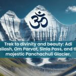 Adi Kailash Om Parvat Yatra 2025
